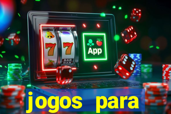 jogos para trabalhar regras e limites